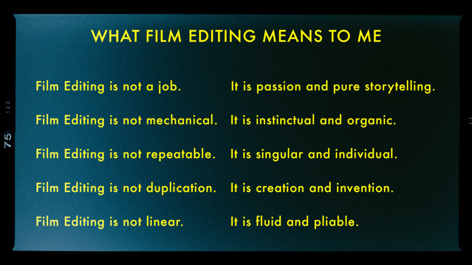 What the art of editing means to me...