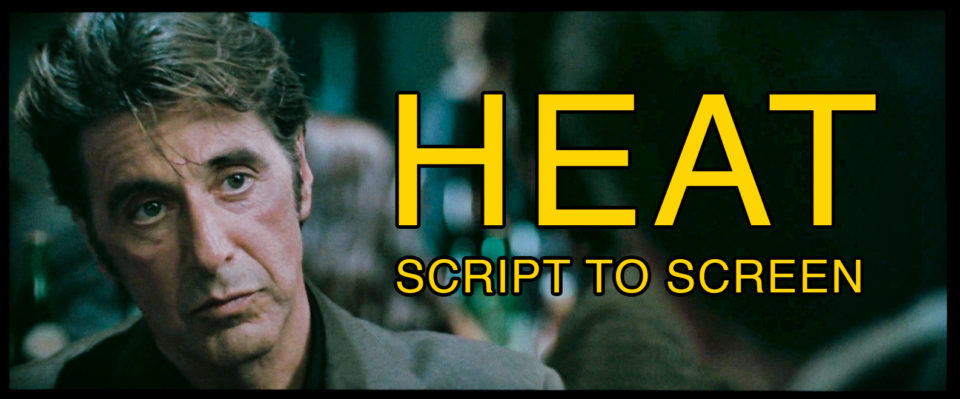 HEAT - Script to Screen