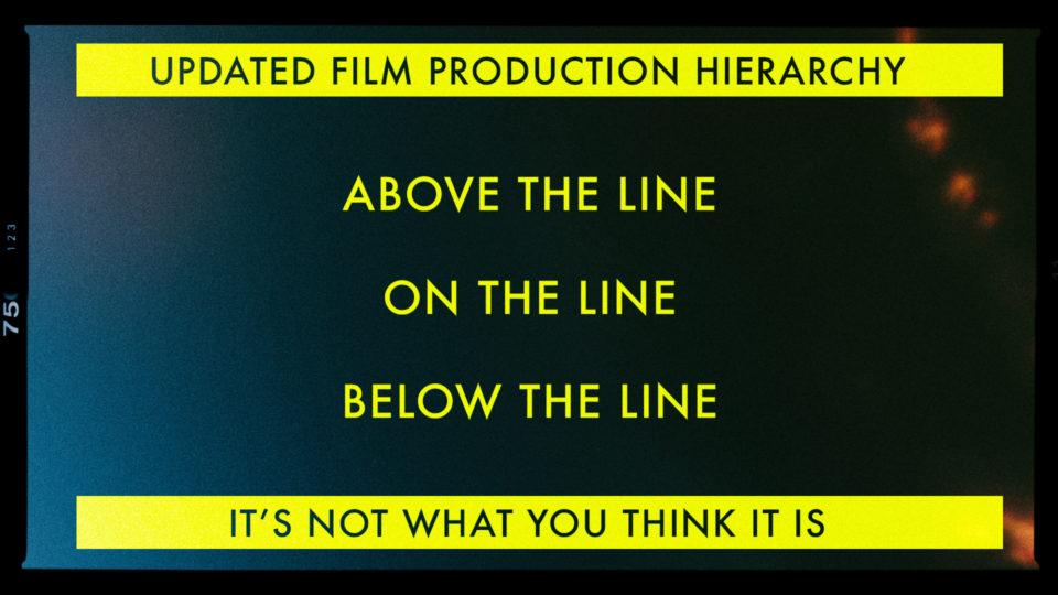 Above the Line and Below the Line in Film - It's not what you think it is.