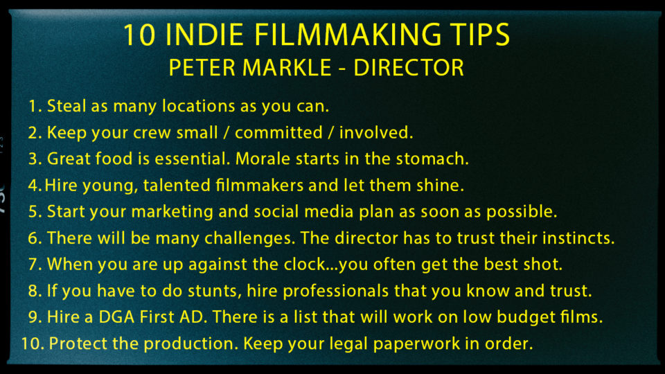 10 Tips for Indie Filmmaking from Hollywood Director Peter Markle