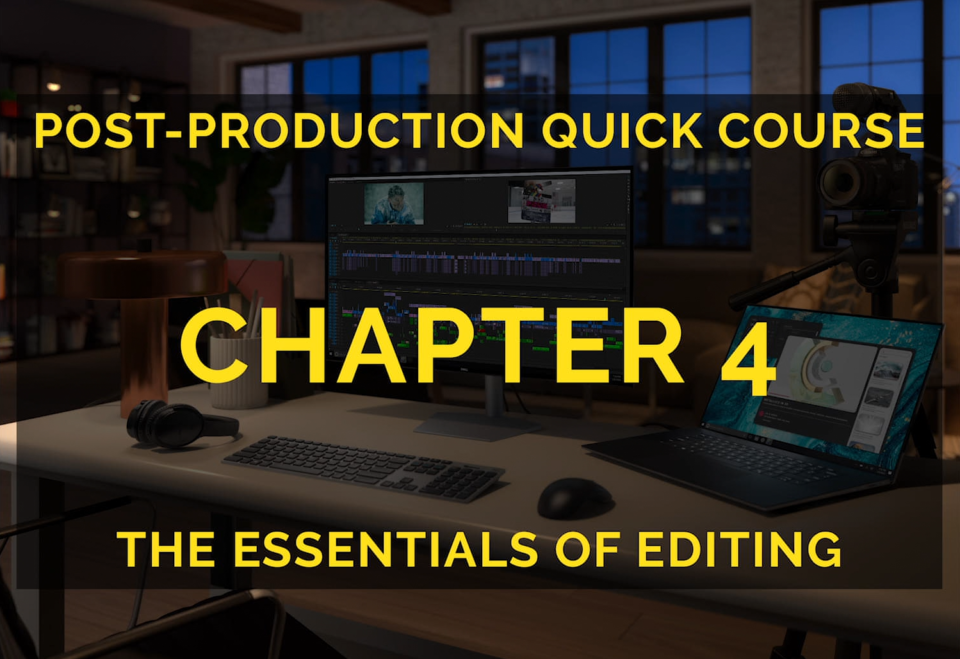 Chapter 4 in my film editing course - - The Essentials of Editing