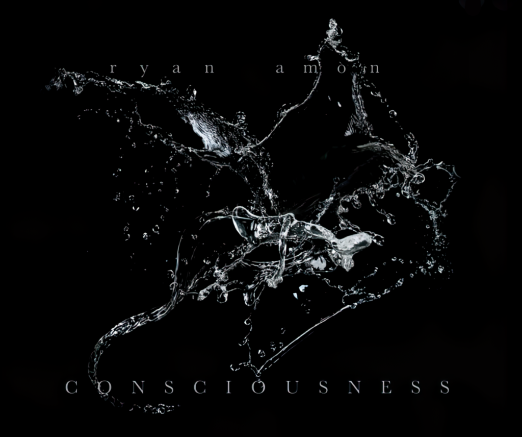 Ryan Amon Consciousness Album