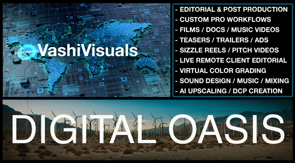 VashiVisuals Digital Oasis Services editing & post production